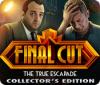 Final Cut: The True Escapade Collector's Edition játék