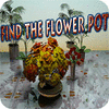 Find The Flower Pot játék