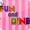 Fun and Dine játék
