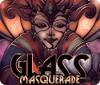 Glass Masquerade játék