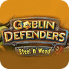 Goblin Defenders: Battles of Steel 'n' Wood játék