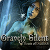 Gravely Silent: House of Deadlock játék