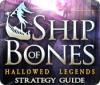 Hallowed Legends: Ship of Bones Strategy Guide játék