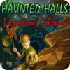 Haunted Halls: Fears from Childhood Collector's Edition játék