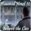 Haunted Hotel II: Believe the Lies játék