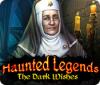 Haunted Legends: The Dark Wishes játék