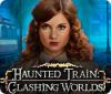 Haunted Train: Clashing Worlds játék