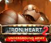 Iron Heart 2: Underground Army játék