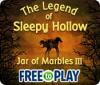 The Legend of Sleepy Hollow: Jar of Marbles III - Free to Play játék