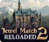 Jewel Match 2: Reloaded játék