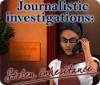 Journalistic Investigations: Stolen Inheritance játék