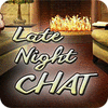 Late Night Chat játék