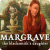 Margrave - The Blacksmith's Daughter Deluxe játék