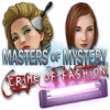 Masters of Mystery - Crime of Fashion játék