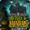 Mystery Case Files: Return to Ravenhearst játék