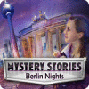 Mystery Stories: Berlin Nights játék