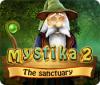 Mystika 2: The Sanctuary játék