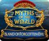 Myths of the World: Island of Forgotten Evil játék