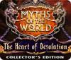 Myths of the World: The Heart of Desolation Collector's Edition játék