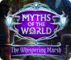 Myths of the World: The Whispering Marsh játék