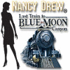 Nancy Drew - Last Train to Blue Moon Canyon játék