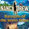 Nancy Drew: Ransom of the Seven Ships játék
