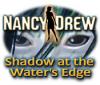 Nancy Drew: Shadow at the Water's Edge játék