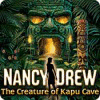 Nancy Drew: The Creature of Kapu Cave játék