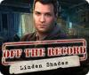 Off the Record: Linden Shades játék