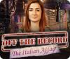 Off the Record: The Italian Affair játék