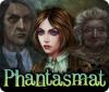 Phantasmat Premium Edition játék