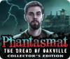 Phantasmat: The Dread of Oakville Collector's Edition játék
