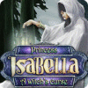 Princess Isabella: A Witch's Curse játék