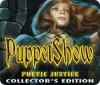PuppetShow: Poetic Justice Collector's Edition játék