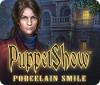 PuppetShow: Porcelain Smile játék