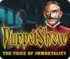 PuppetShow: The Price of Immortality játék