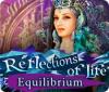 Reflections of Life: Equilibrium játék