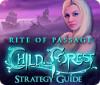 Rite of Passage: Child of the Forest Strategy Guide játék