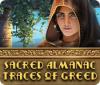 Sacred Almanac: Traces of Greed game