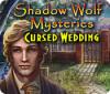 Shadow Wolf Mysteries: Cursed Wedding játék
