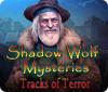 Shadow Wolf Mysteries: Tracks of Terror játék
