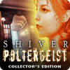 Shiver: Poltergeist Collector's Edition játék