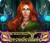 Shrouded Tales: The Shadow Menace játék