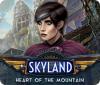 Skyland: Heart of the Mountain játék