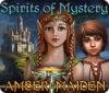 Spirits of Mystery: Amber Maiden játék