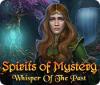 Spirits of Mystery: Whisper of the Past játék