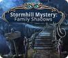 Stormhill Mystery: Family Shadows játék