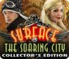 Surface: The Soaring City Collector's Edition játék