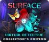 Surface: Virtual Detective Collector's Edition játék