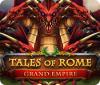 Tales of Rome: Grand Empire játék